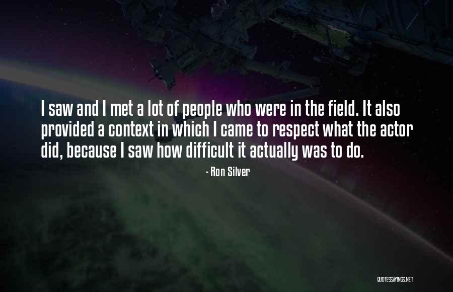 Tampilkan Semua Quotes By Ron Silver Tampilkan Semua Quotes By Ron Silver