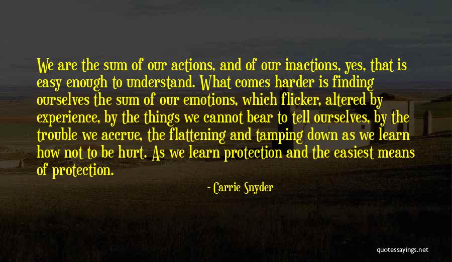 Tamping Quotes By Carrie Snyder Tamping Quotes By Carrie Snyder