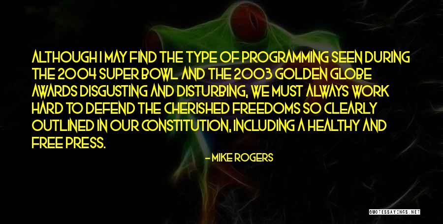 Tamplet Quotes By Mike Rogers Tamplet Quotes By Mike Rogers