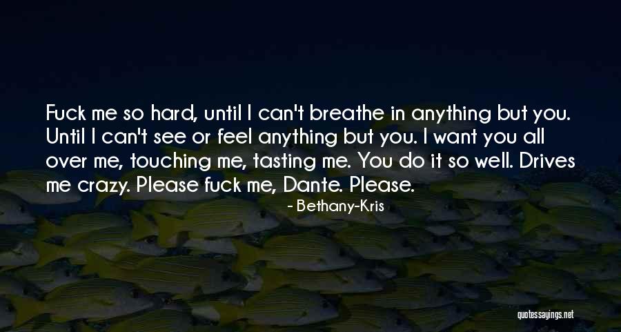 Tampoya Florencia Quotes By Bethany-Kris Tampoya Florencia Quotes By Bethany-Kris