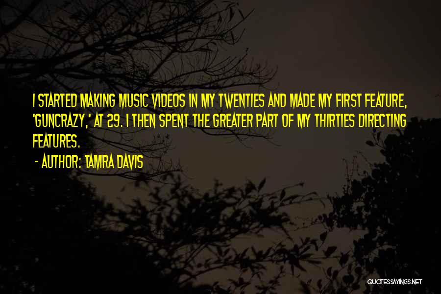 Tamra Davis Quotes 1108066