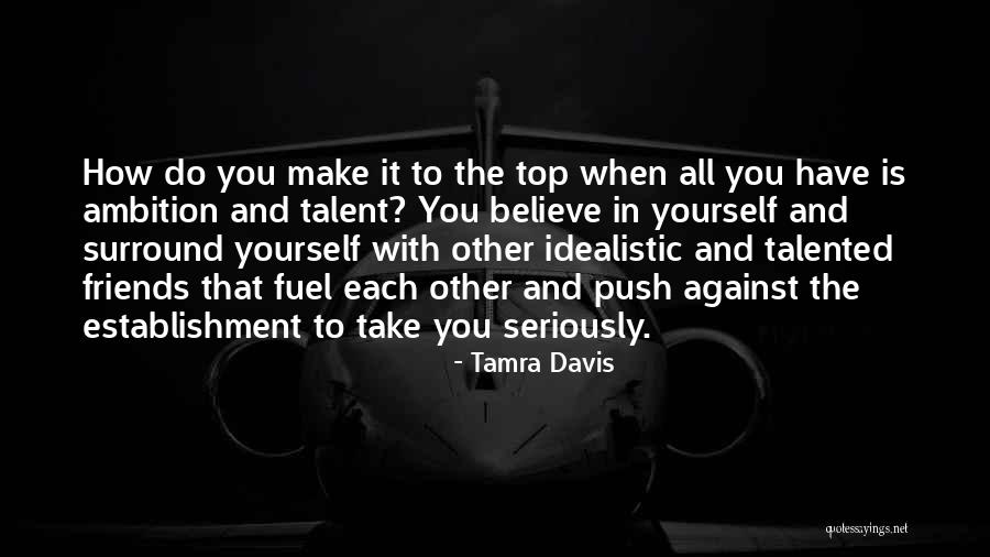 Tamra Davis Quotes 1575063