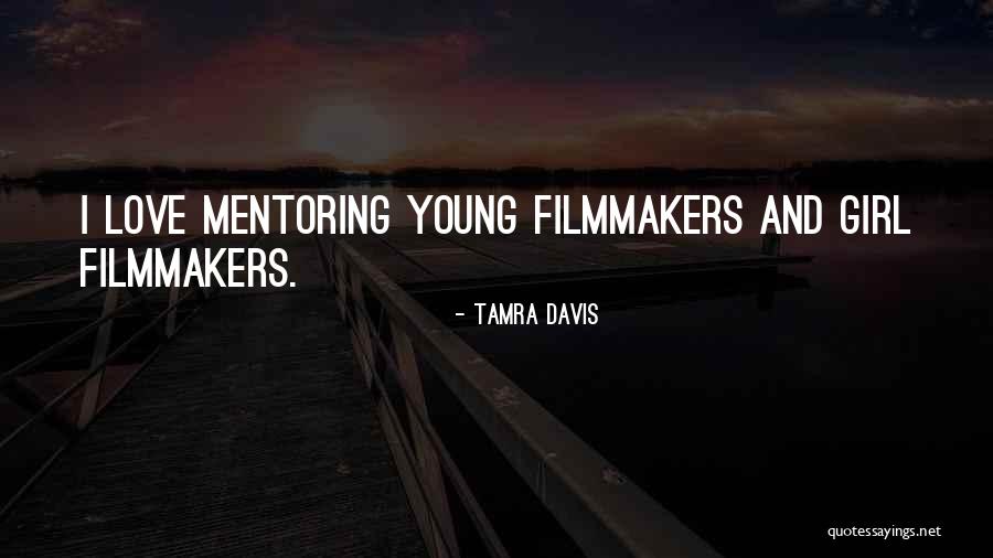 Tamra Davis Quotes 1655155 Tamra Davis Quotes 1655155