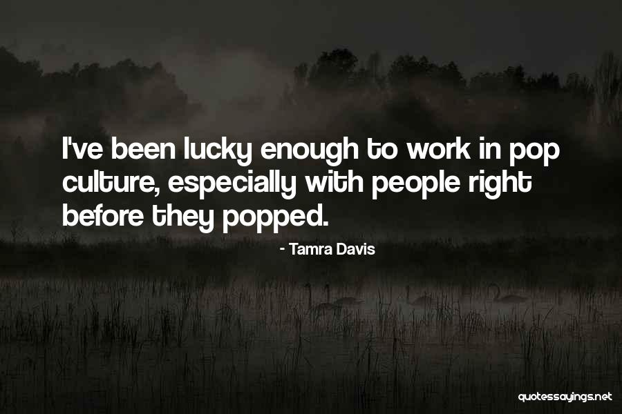 Tamra Davis Quotes 1658721 Tamra Davis Quotes 1658721