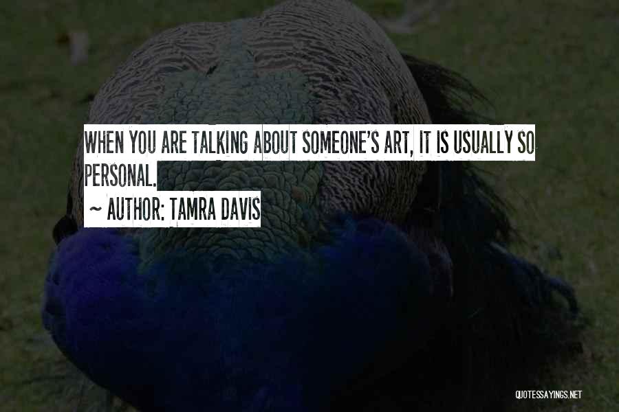 Tamra Davis Quotes 1772853