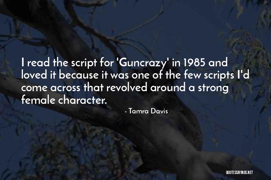 Tamra Davis Quotes 1778141 Tamra Davis Quotes 1778141