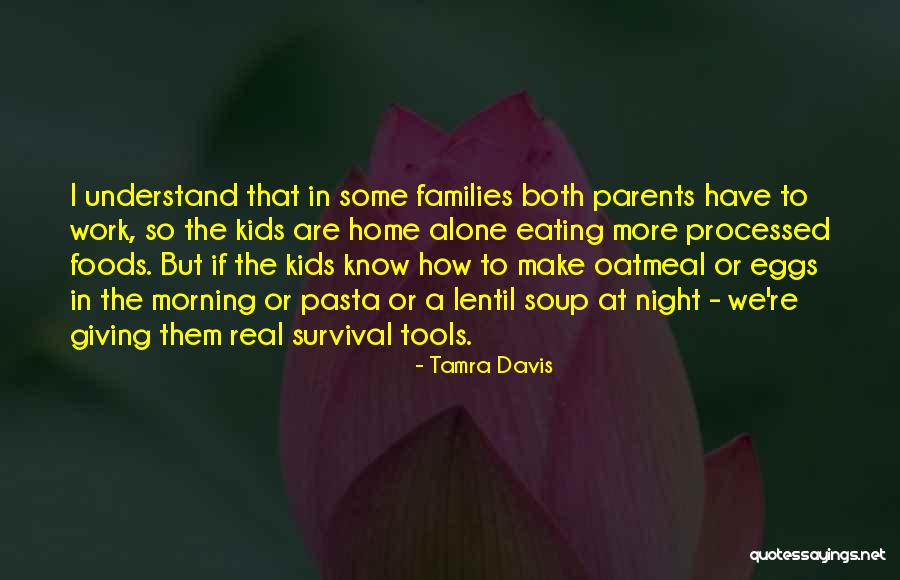 Tamra Davis Quotes 247170