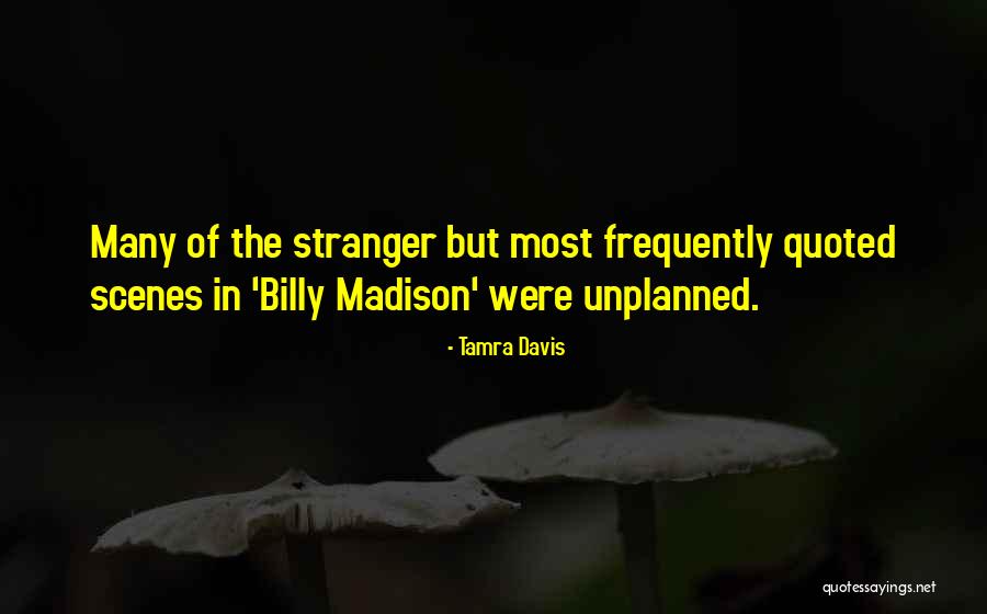 Tamra Davis Quotes 514382 Tamra Davis Quotes 514382