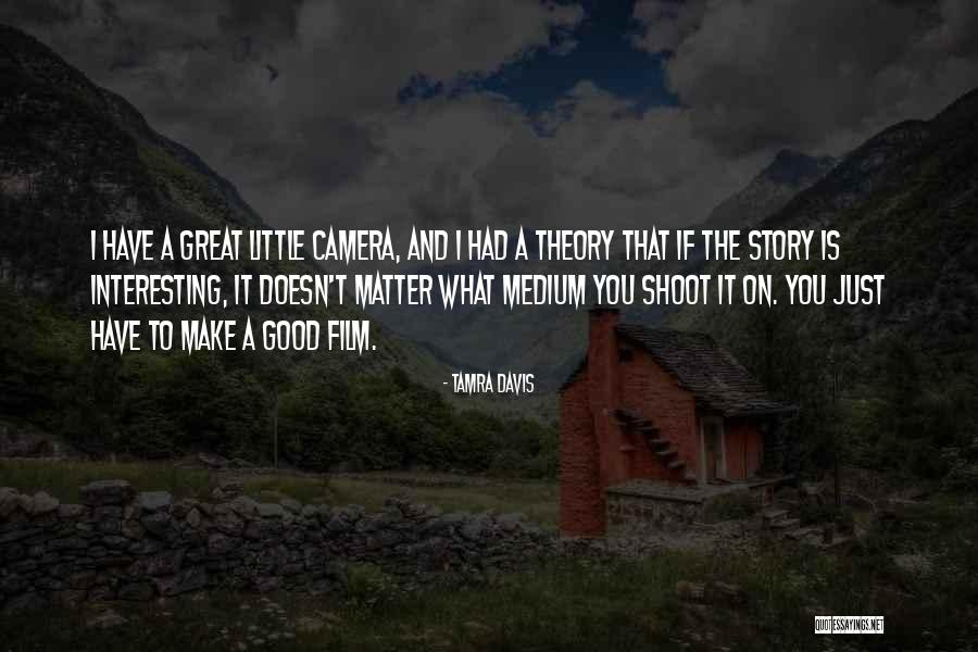 Tamra Davis Quotes 547553 Tamra Davis Quotes 547553