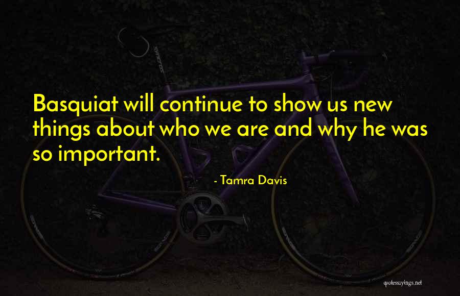 Tamra Davis Quotes 777524 Tamra Davis Quotes 777524