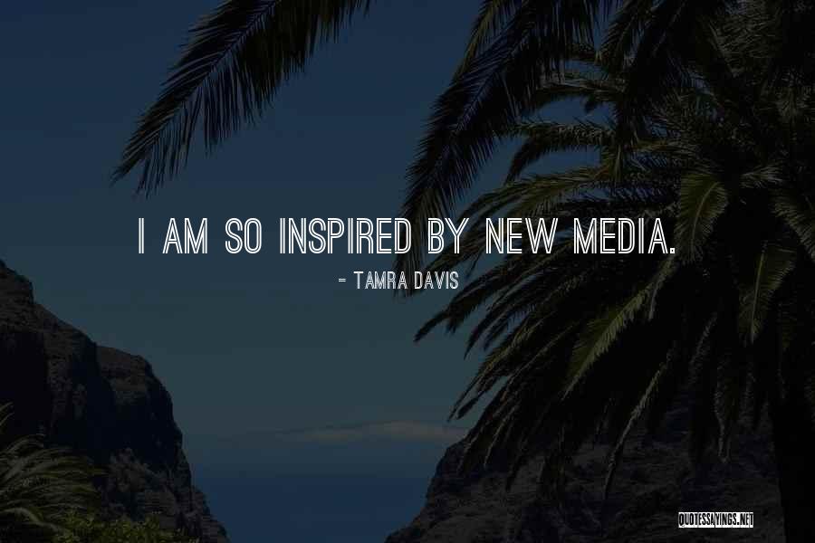 Tamra Davis Quotes 808793 Tamra Davis Quotes 808793