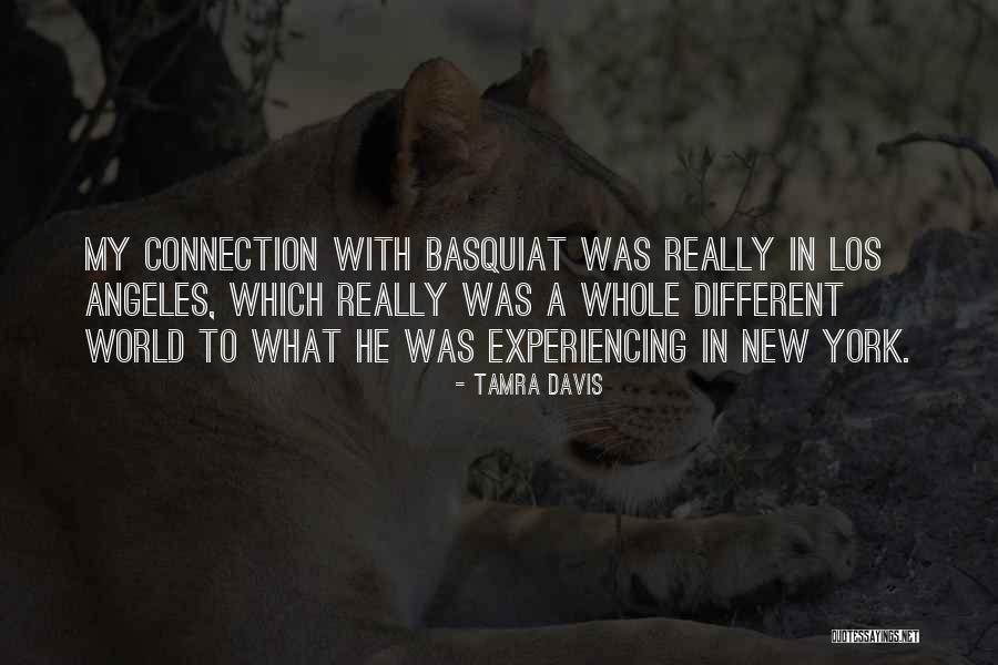 Tamra Davis Quotes 907535