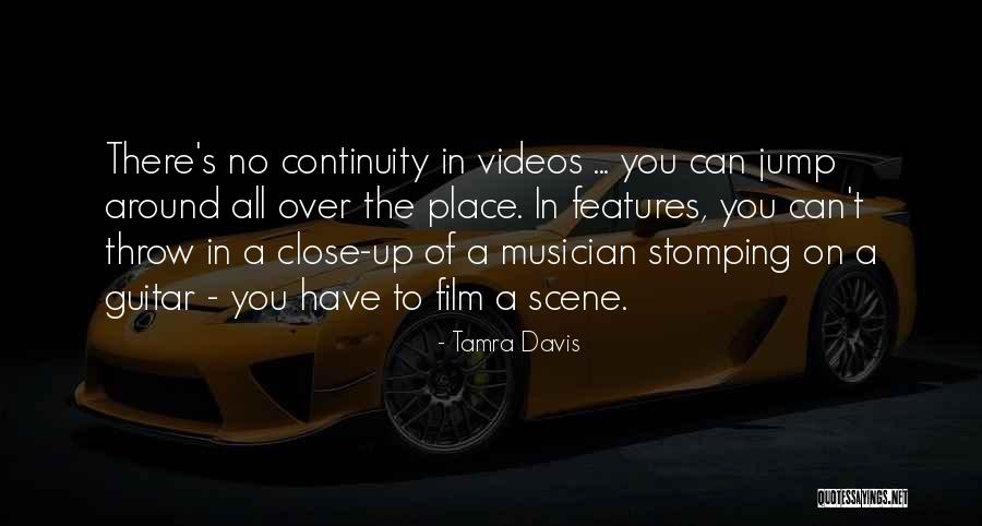 Tamra Davis Quotes 950095