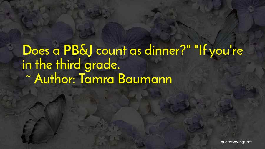 Tamra Quotes By Tamra Baumann