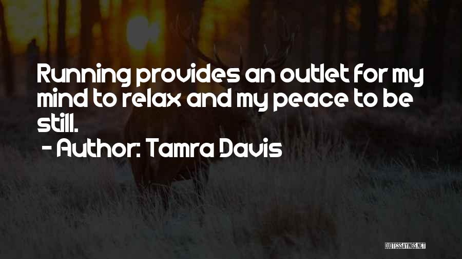 Tamra Quotes By Tamra Davis