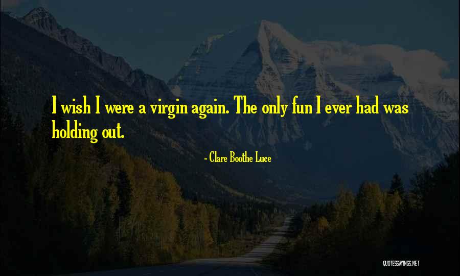 Tamsil Tibbies Quotes By Clare Boothe Luce Tamsil Tibbies Quotes By Clare Boothe Luce