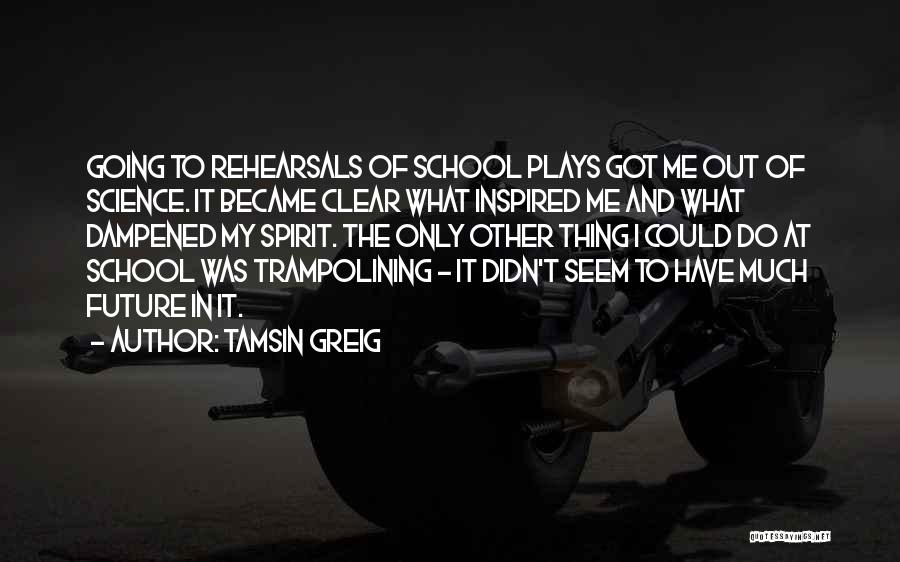 Tamsin Greig Quotes 1359318