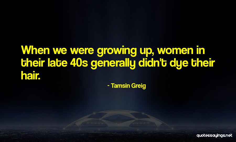 Tamsin Greig Quotes 1978091