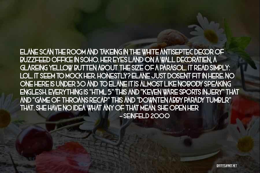 Tamsin Olivia Quotes By Seinfeld 2000 Tamsin Olivia Quotes By Seinfeld 2000
