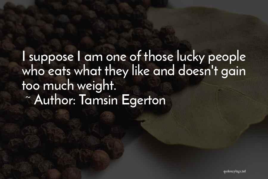 Tamsin Quotes By Tamsin Egerton