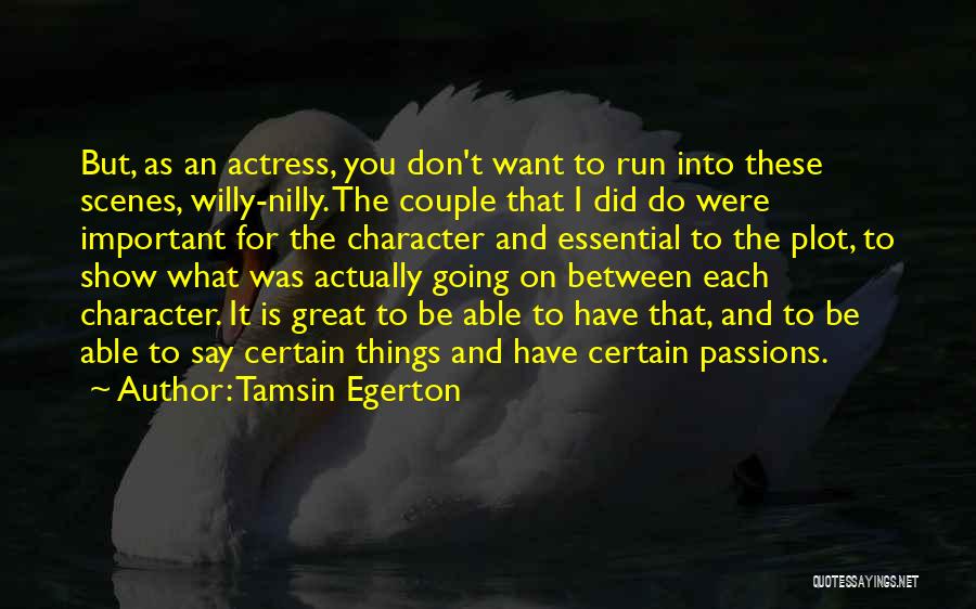 Tamsin Quotes By Tamsin Egerton