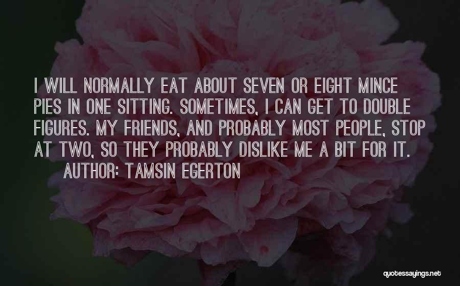 Tamsin Quotes By Tamsin Egerton