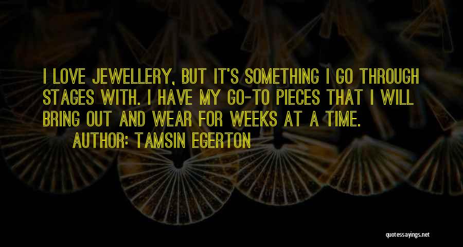 Tamsin Quotes By Tamsin Egerton