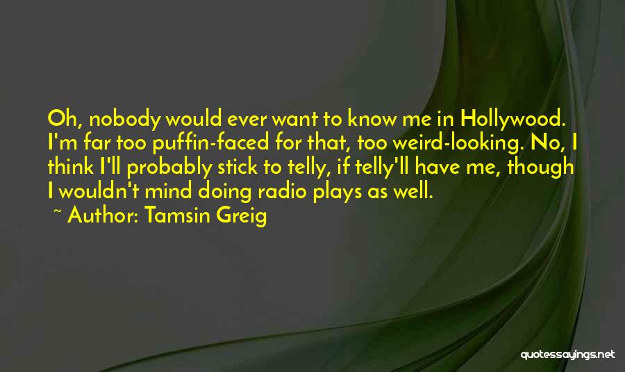 Tamsin Quotes By Tamsin Greig