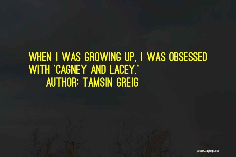 Tamsin Quotes By Tamsin Greig