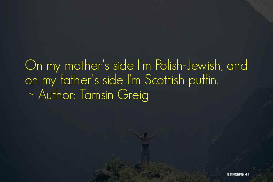 Tamsin Quotes By Tamsin Greig