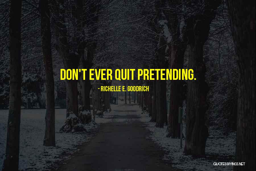Tamsyn Smith Quotes By Richelle E. Goodrich Tamsyn Smith Quotes By Richelle E. Goodrich