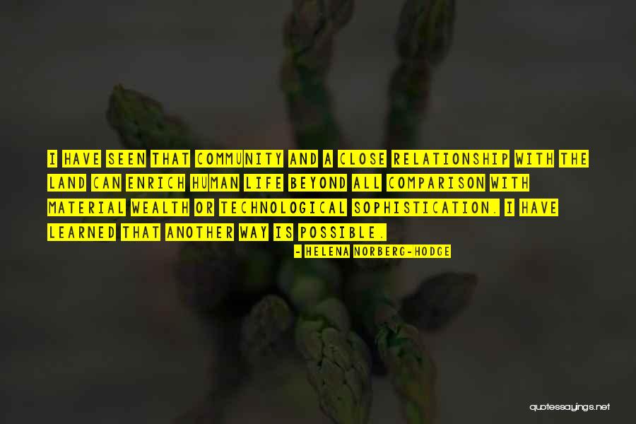 Tamtay Quotes By Helena Norberg-Hodge Tamtay Quotes By Helena Norberg-Hodge
