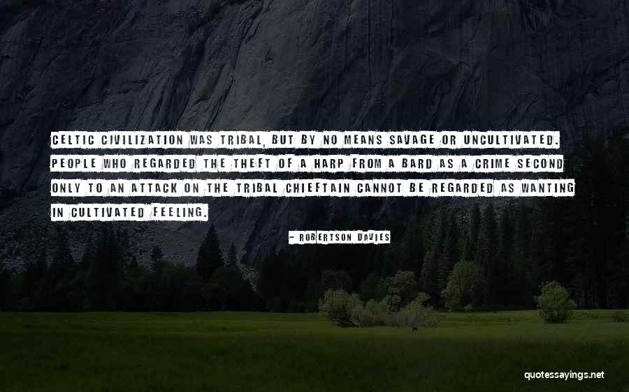 Tamworth Quotes By Robertson Davies Tamworth Quotes By Robertson Davies