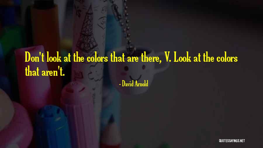 Tamyra Mensah Quotes By David Arnold Tamyra Mensah Quotes By David Arnold