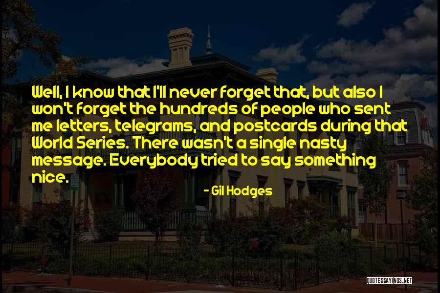 Tan Lines Compilation Quotes By Gil Hodges Tan Lines Compilation Quotes By Gil Hodges