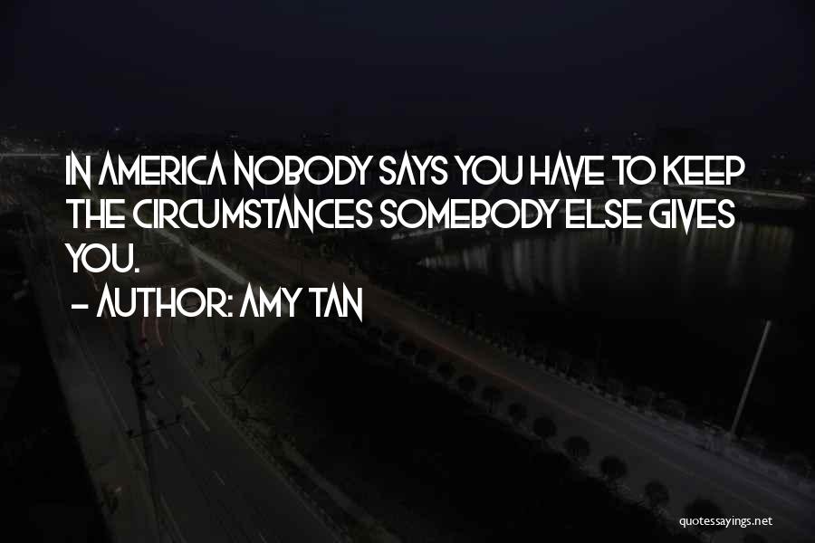 Tan Quotes By Amy Tan