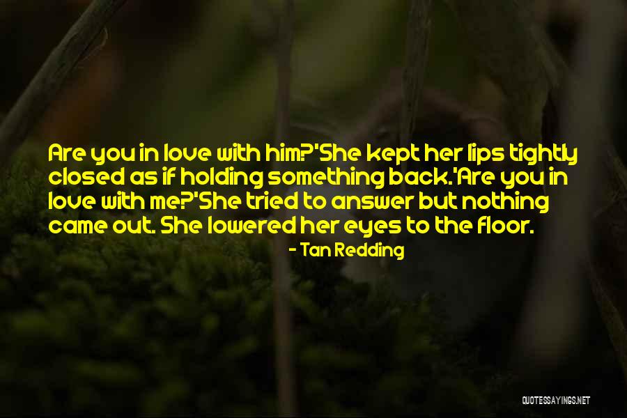 Tan Redding Quotes 1188169 Tan Redding Quotes 1188169
