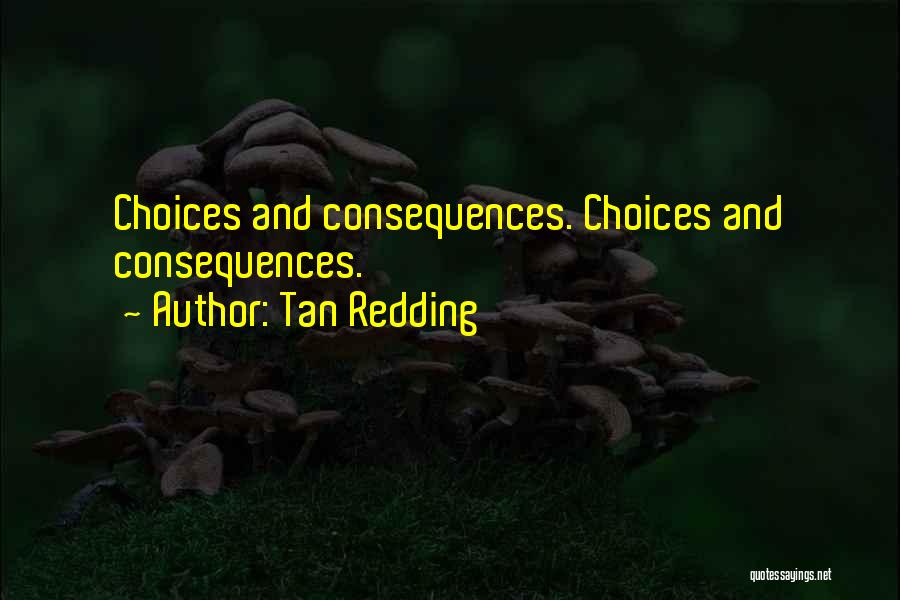 Tan Redding Quotes 1695749