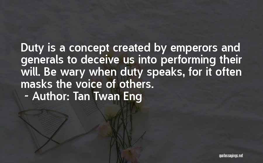 Tan Twan Eng Quotes 1835025