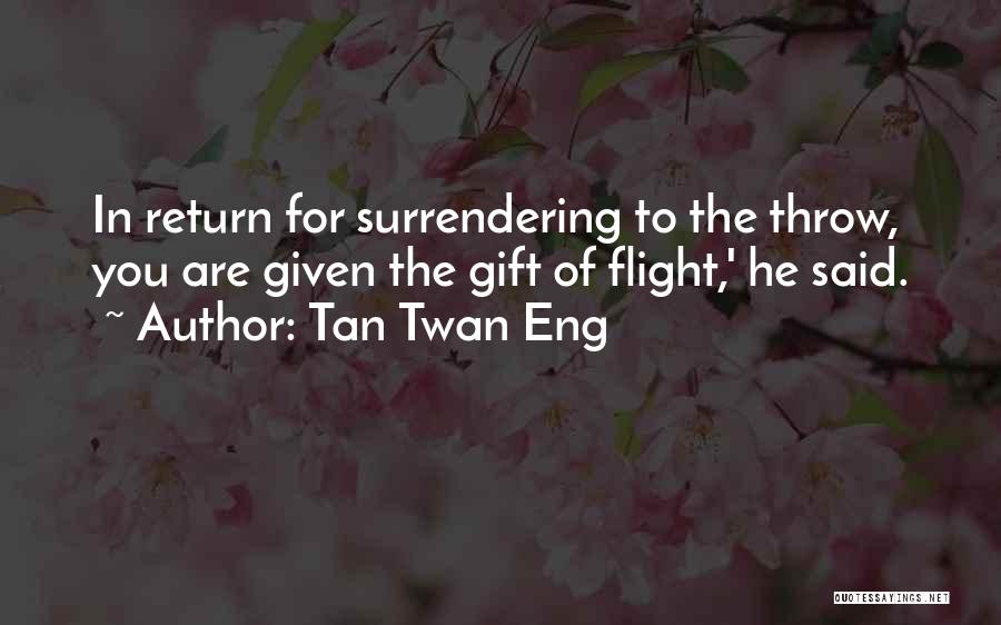 Tan Twan Eng Quotes 758867
