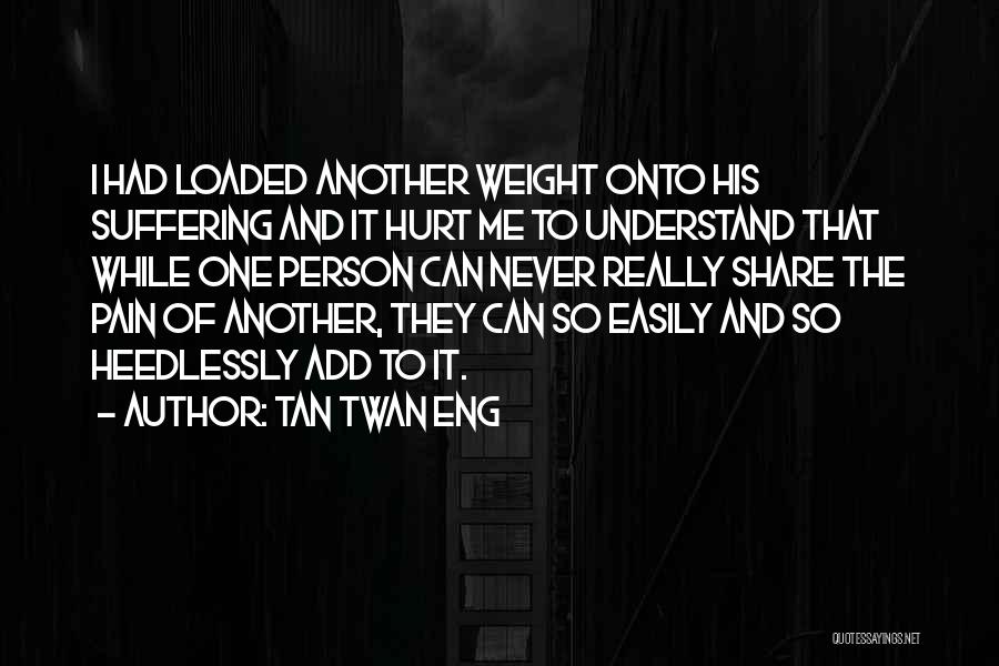 Tan Twan Eng Quotes 886093