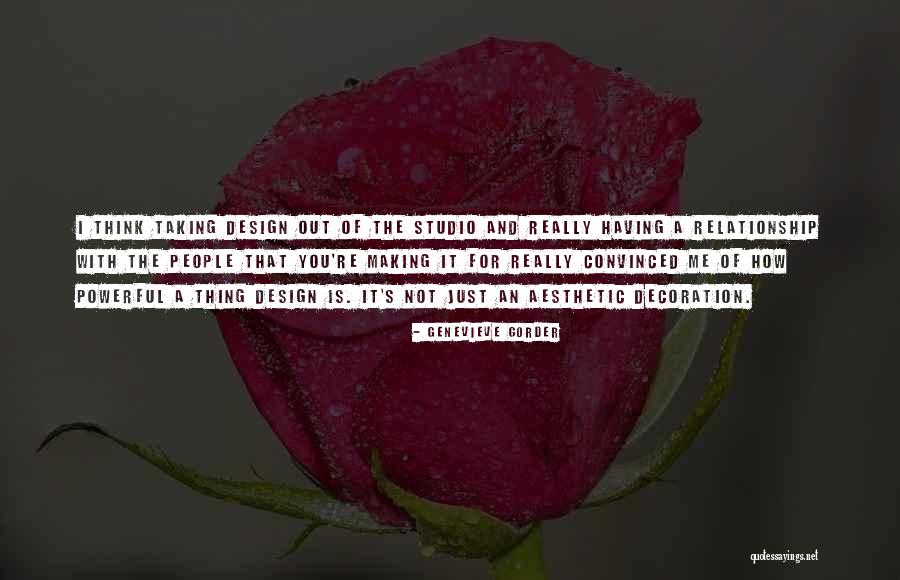 Tana Beles Quotes By Genevieve Gorder Tana Beles Quotes By Genevieve Gorder