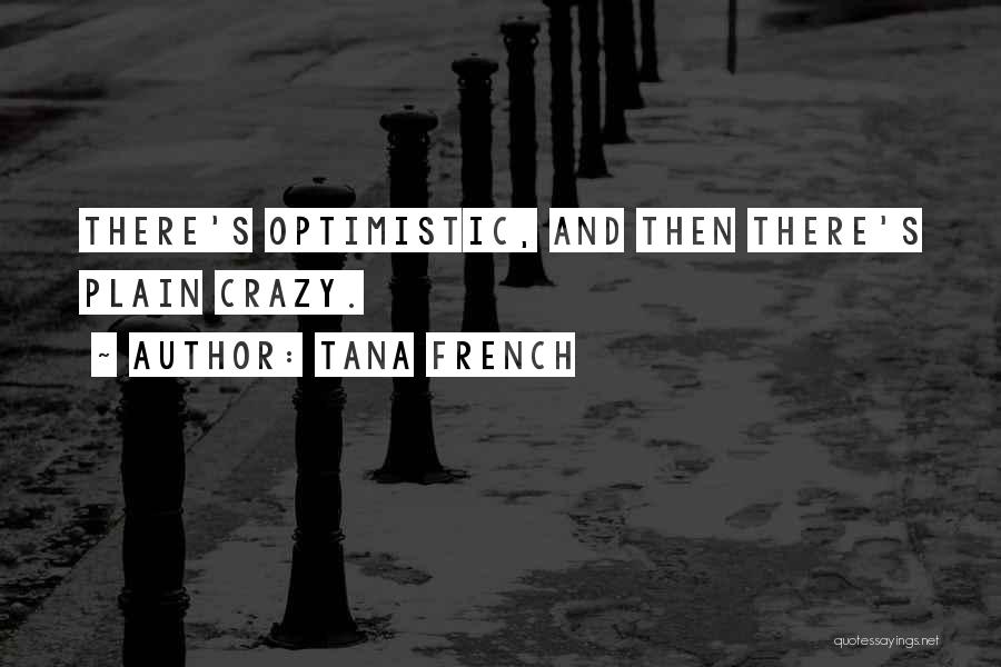 Tana French Quotes 1046925