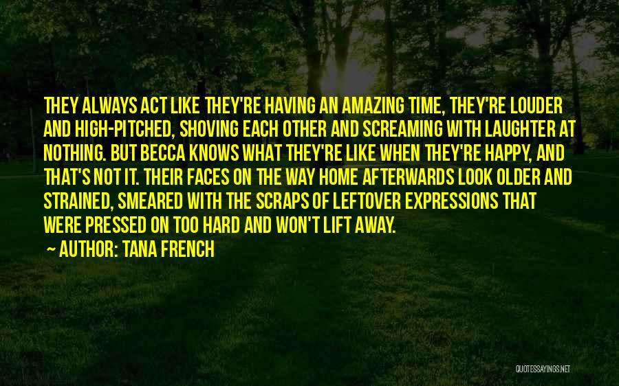 Tana French Quotes 1293108