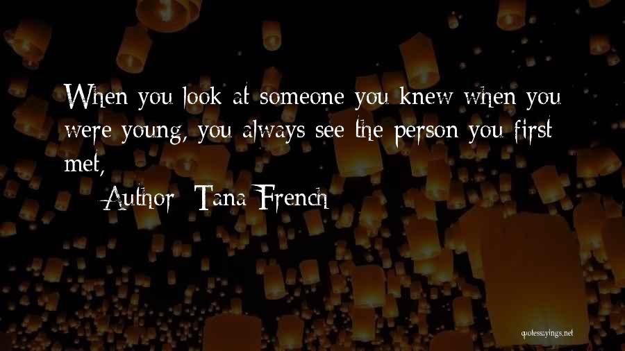 Tana French Quotes 1570385