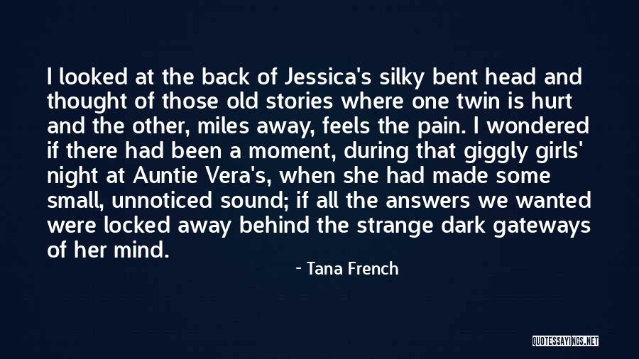 Tana French Quotes 1671435