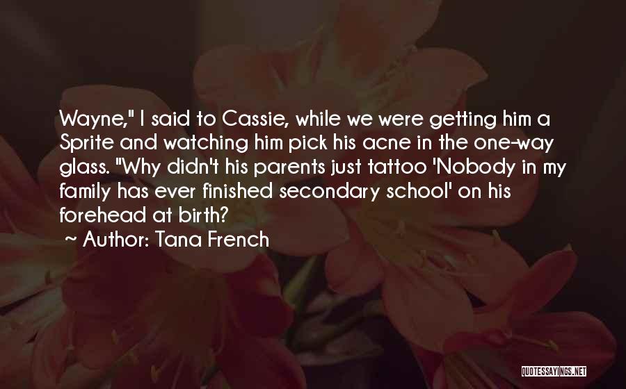 Tana French Quotes 1767723