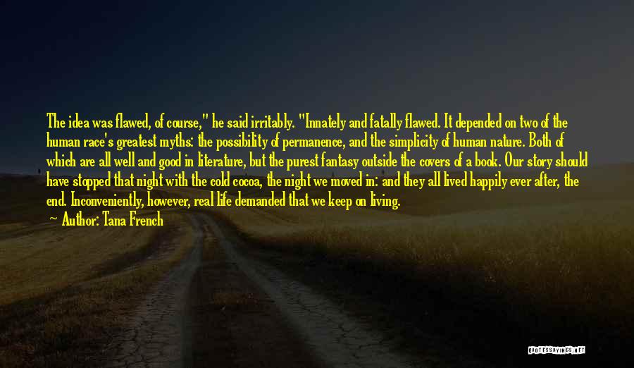 Tana French Quotes 1860236