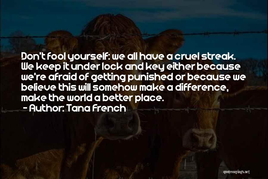 Tana French Quotes 2260059