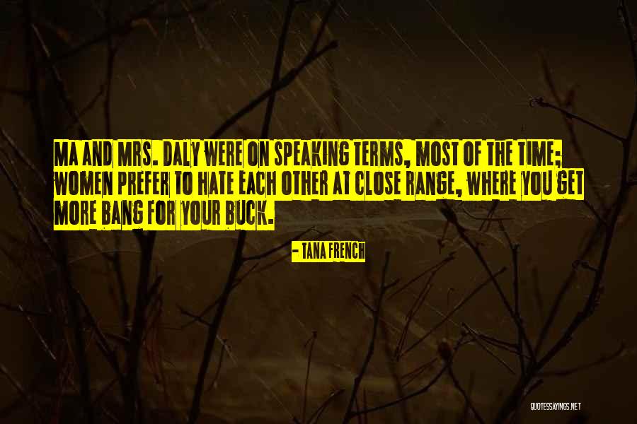 Tana French Quotes 314748 Tana French Quotes 314748
